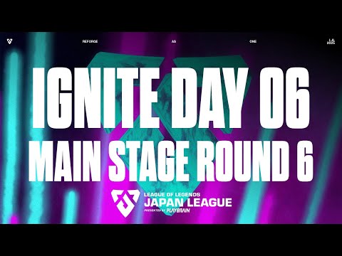 LJL 2025 IGNITE MAIN STAGE Day 6 - Round 6・画像