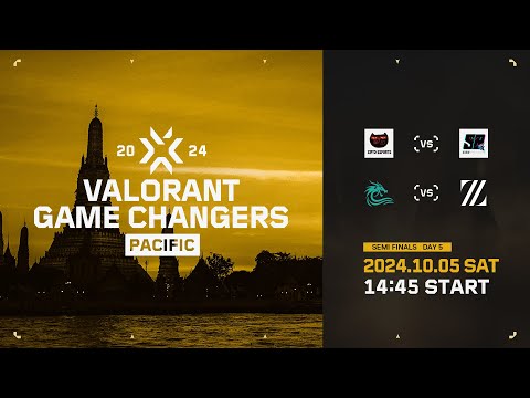 VALORANT Game Changers 2024 Pacific - Playoffs - Semi Finals・画像