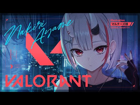 【 VALORANT 】再チャレンジの段【百鬼あやめ/ホロライブ】・画像